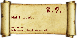 Wahl Ivett névjegykártya